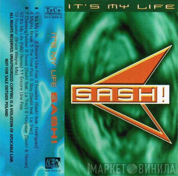  Sash!  - It's My Life