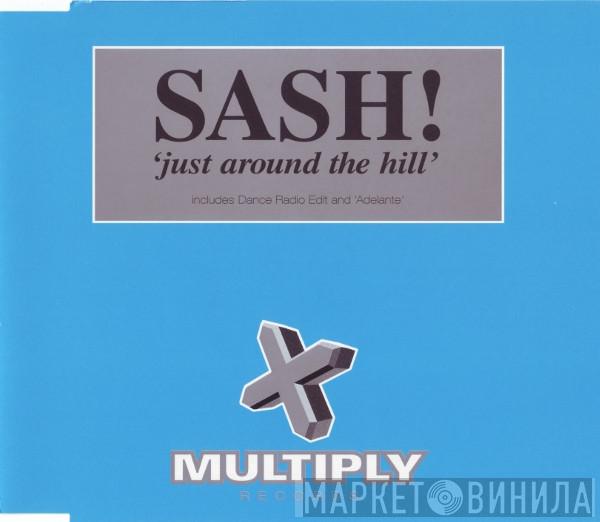  Sash!  - Just Around The Hill