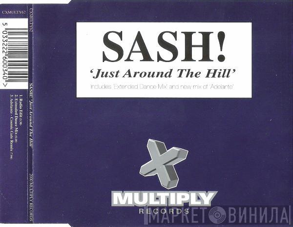 Sash! - Just Around The Hill