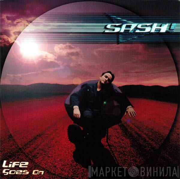  Sash!  - Life Goes On