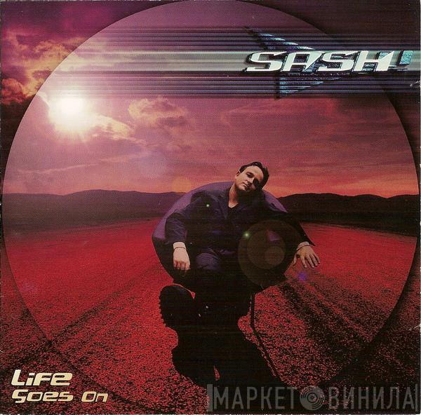  Sash!  - Life Goes On