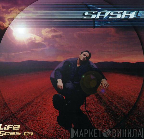 Sash!  - Life Goes On