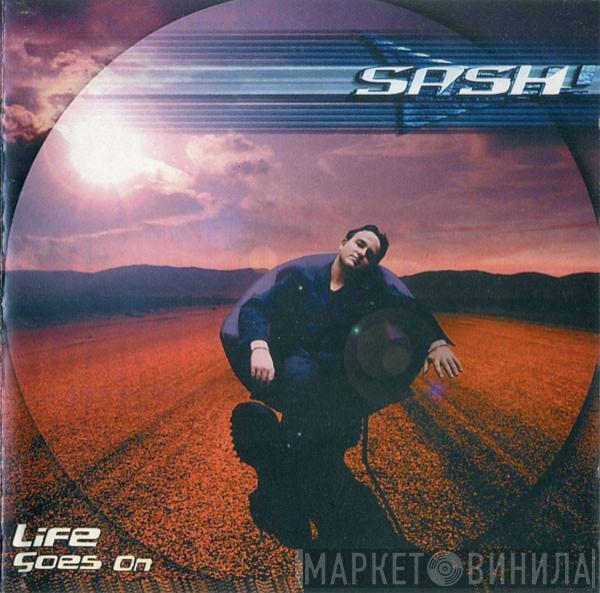  Sash!  - Life Goes On