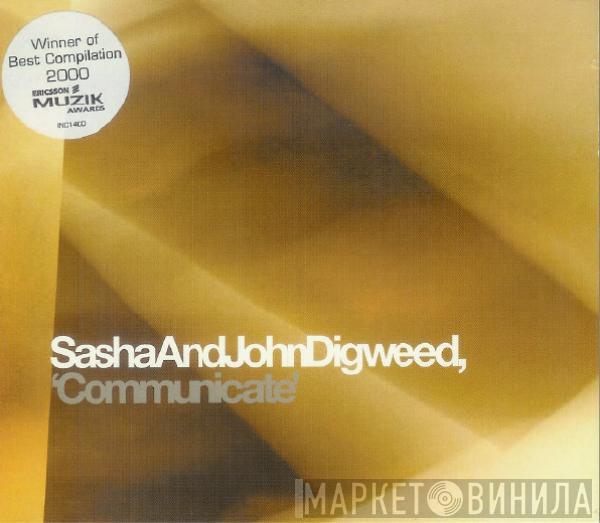  Sasha & John Digweed  - Communicate