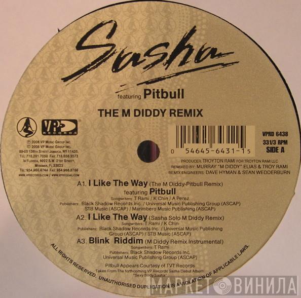Sasha  - I Like The Way (The M Diddy Remix)