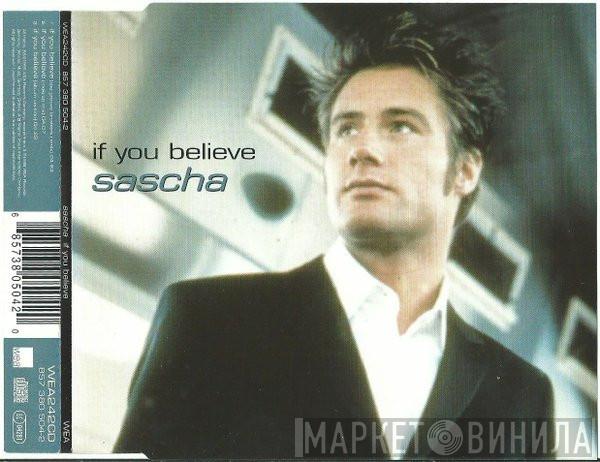  Sasha   - If You Believe
