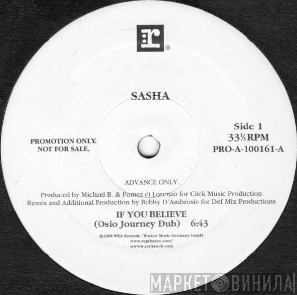 Sasha  - If You Believe
