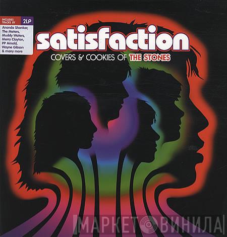  - Satisfaction (Covers & Cookies Of The Stones)