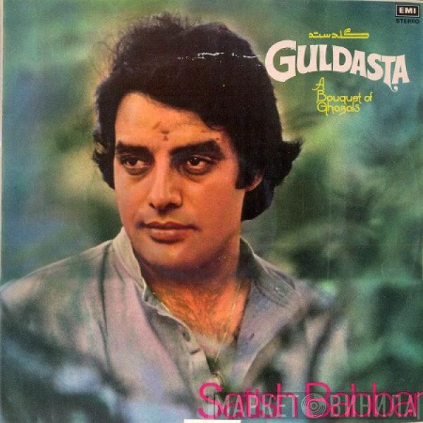 Satish Babbar - Guldasta - A Bouquet Of Ghazals