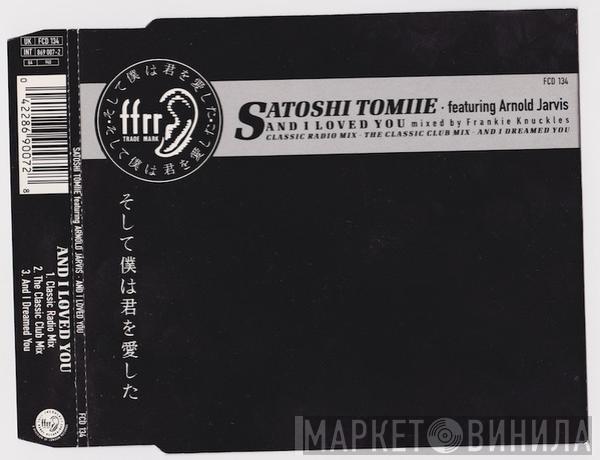  Satoshi Tomiie  - And I Loved You