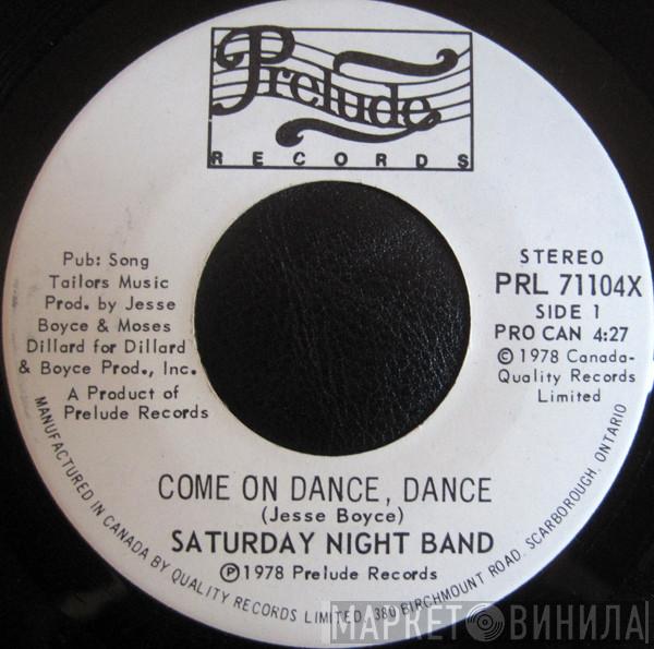  Saturday Night Band  - Come On Dance, Dance