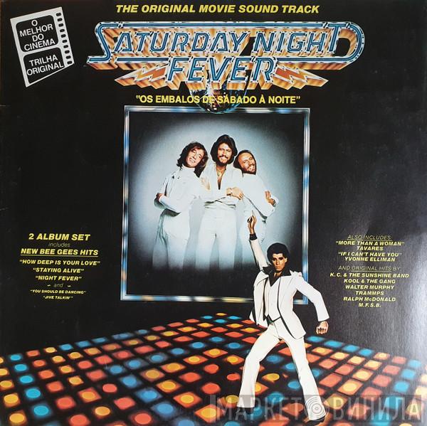  - Saturday Night Fever (The Original Movie Sound Track) = Os Embalos De Sábado A Noite (Trilha Sonora Original Do Filme Da Paramount Pictures)