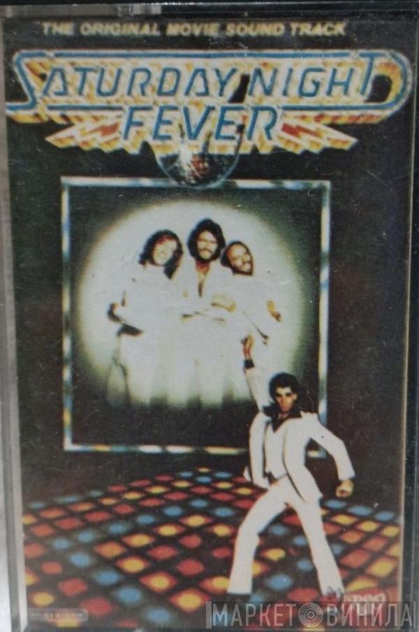  - Saturday Night Fever (The Original Movie Sound Track)