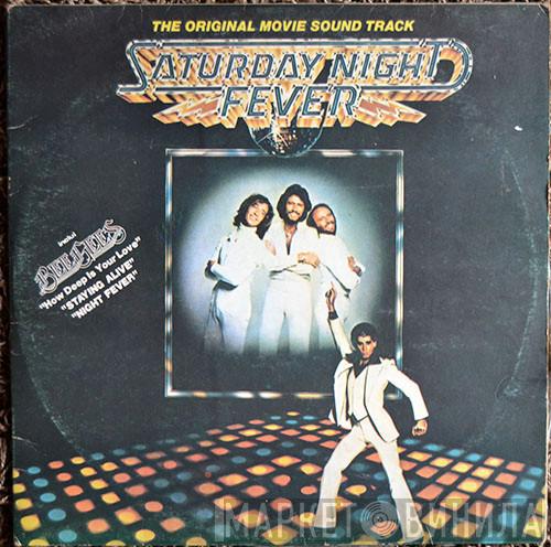  - Saturday Night Fever (The Original Movie Sound Track)