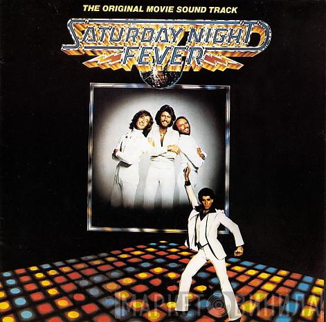 - Saturday Night Fever (The Original Movie Sound Track)
