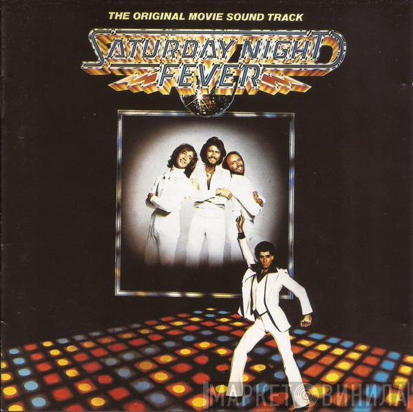  - Saturday Night Fever (The Original Movie Sound Track)