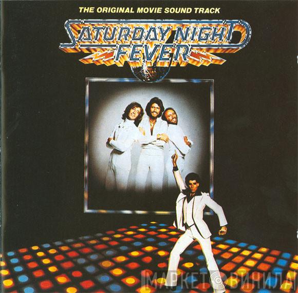  - Saturday Night Fever (The Original Movie Sound Track)