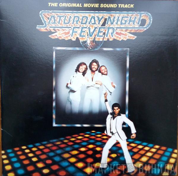  - Saturday Night Fever (The Original Movie Sound Track)
