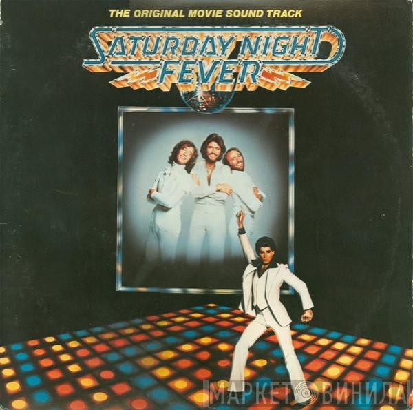  - Saturday Night Fever (The Original Movie Sound Track)