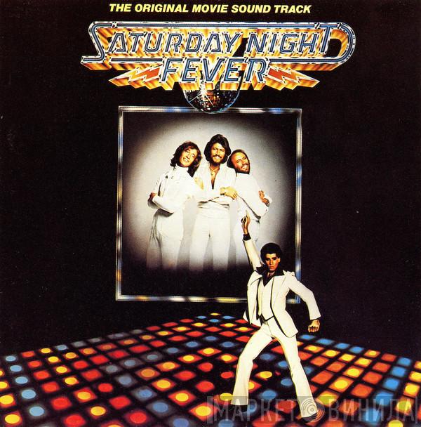  - Saturday Night Fever (The Original Movie Sound Track)