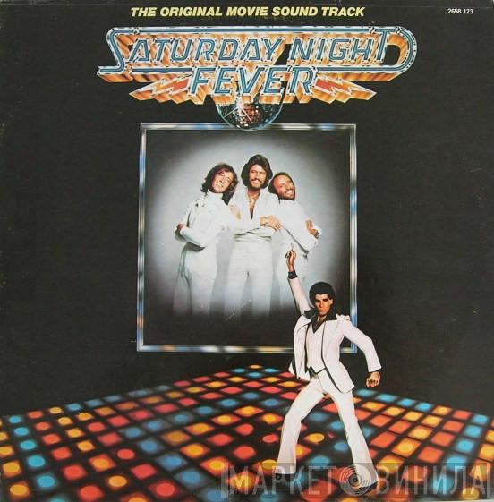  - Saturday Night Fever (The Original Movie Sound Track)