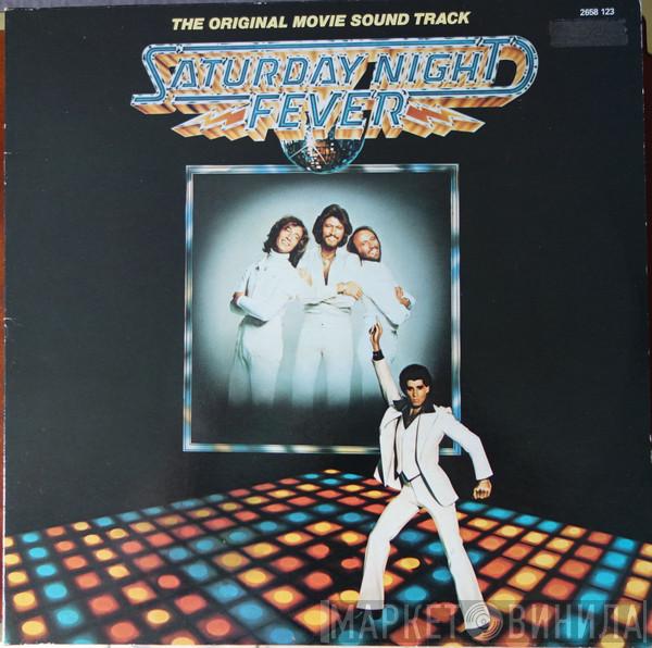  - Saturday Night Fever (The Original Movie Sound Track)