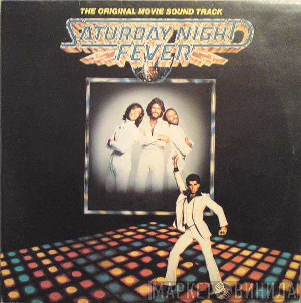  - Saturday Night Fever (The Original Movie Sound Track)