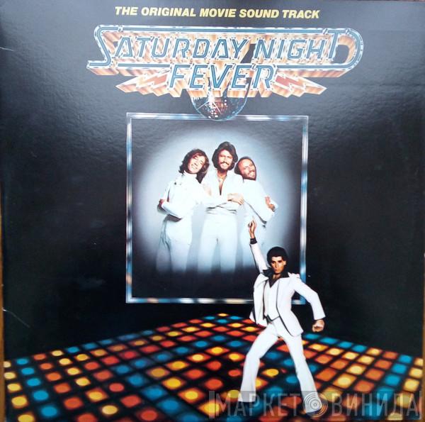  - Saturday Night Fever (The Original Movie Sound Track)