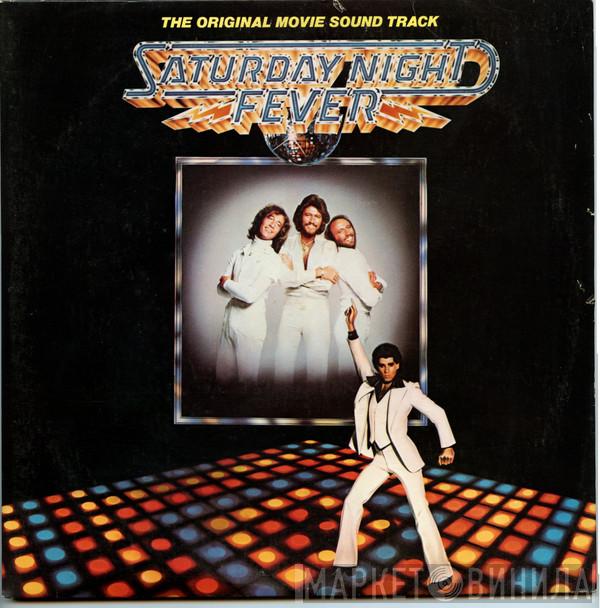  - Saturday Night Fever (The Original Movie Sound Track)