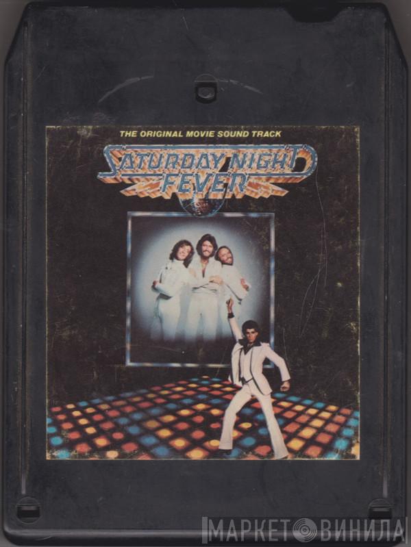  - Saturday Night Fever (The Original Movie Sound Track)