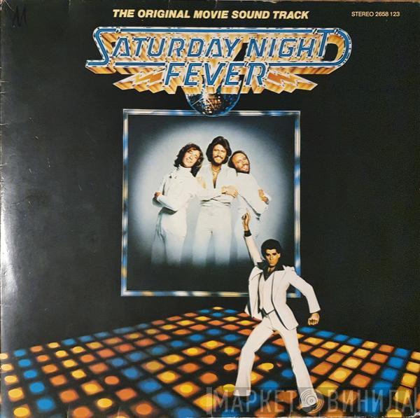  - Saturday Night Fever (The Original Movie Sound Track)
