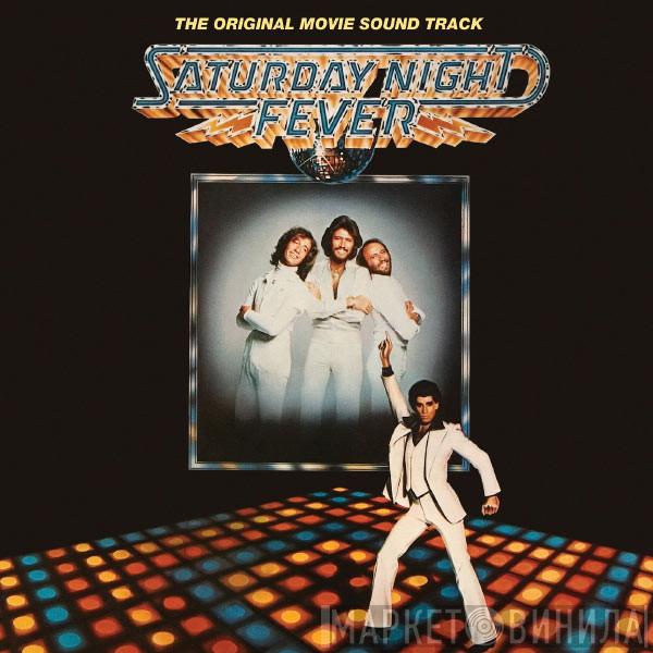  - Saturday Night Fever (The Original Movie Sound Track)