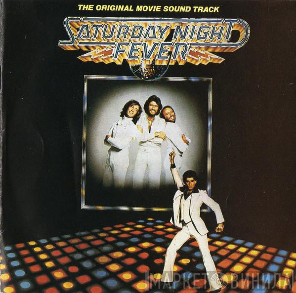  - Saturday Night Fever (The Original Movie Sound Track)
