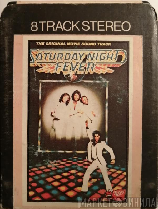  - Saturday Night Fever (The Original Movie Sound Track)