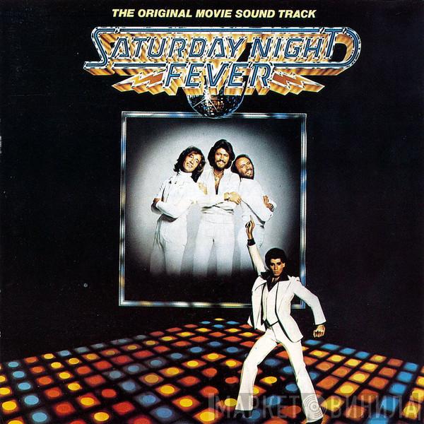  - Saturday Night Fever (The Original Movie Sound Track)