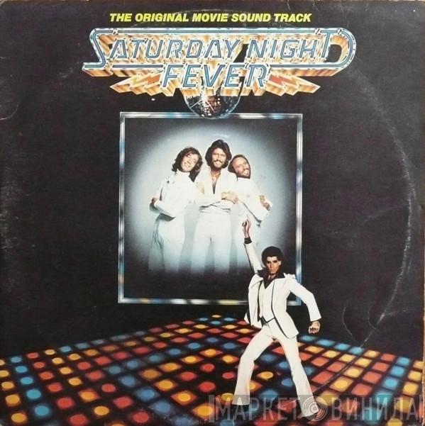  - Saturday Night Fever (The Original Movie Sound Track)