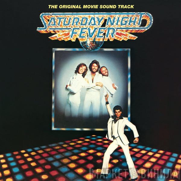  - Saturday Night Fever (The Original Movie Sound Track)