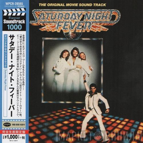  - Saturday Night Fever (The Original Movie Sound Track)