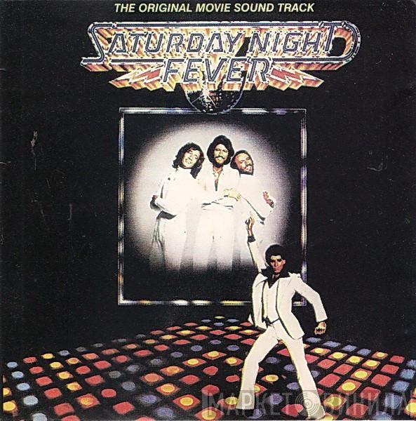  - Saturday Night Fever (The Original Movie Sound Track)