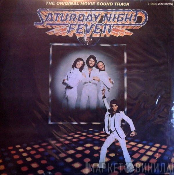  - Saturday Night Fever (The Original Movie Sound Track)
