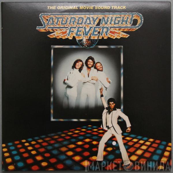  - Saturday Night Fever (The Original Movie Sound Track)