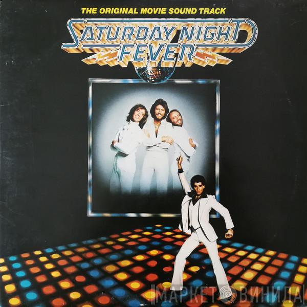 - Saturday Night Fever (The Original Movie Sound Track)