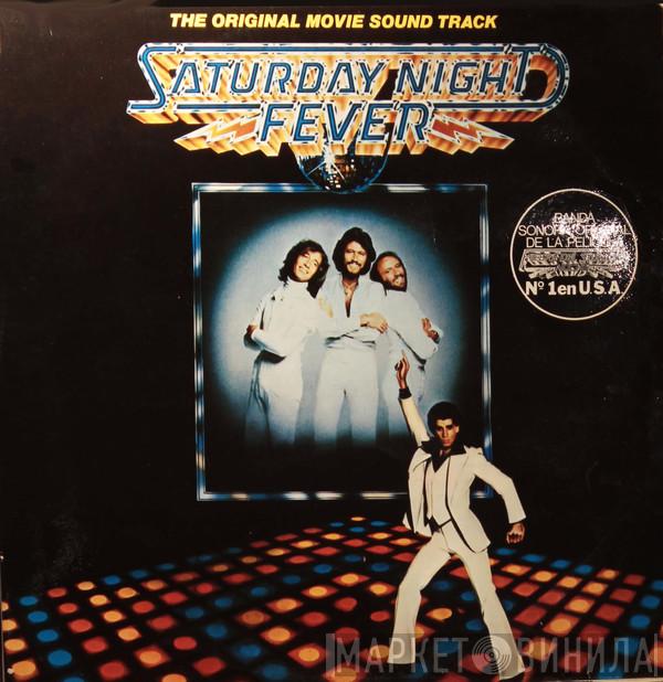  - Saturday Night Fever (The Original Movie Sound Track)