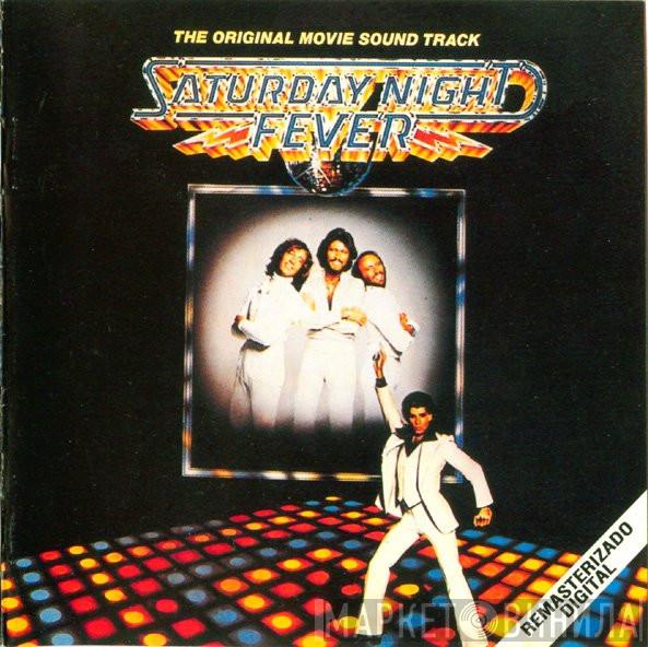  - Saturday Night Fever (The Original Movie Sound Track)