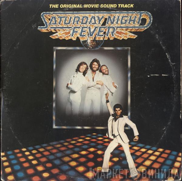  - Saturday Night Fever (The Original Movie Sound Track)