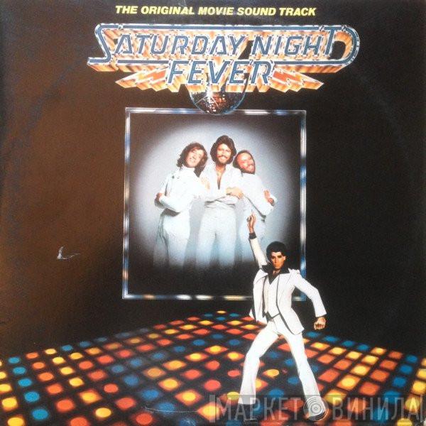  - Saturday Night Fever (The Original Movie Sound Track)