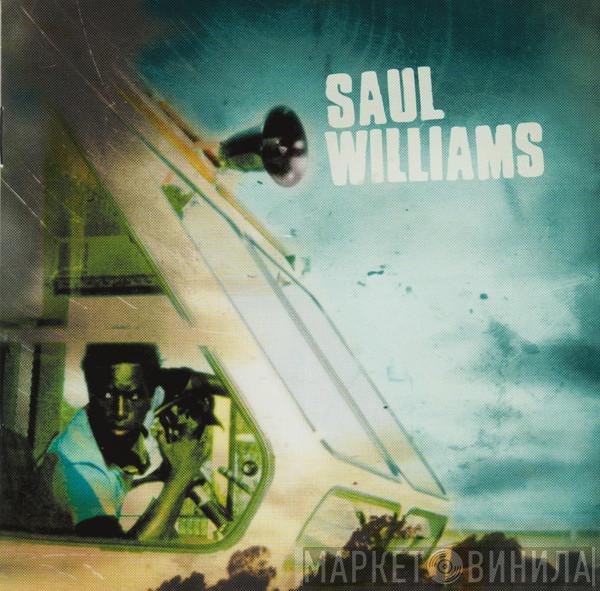 Saul Williams - Saul Williams