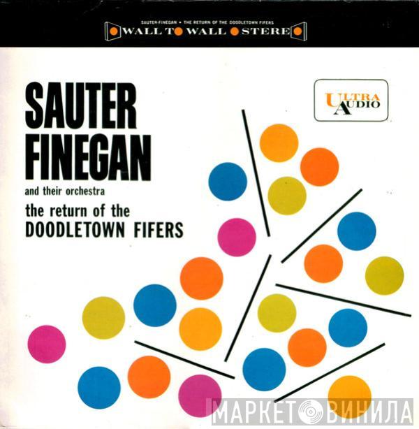 Sauter-Finegan Orchestra - The Return Of The Doodletown Fifers