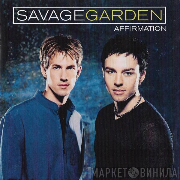 Savage Garden - Affirmation