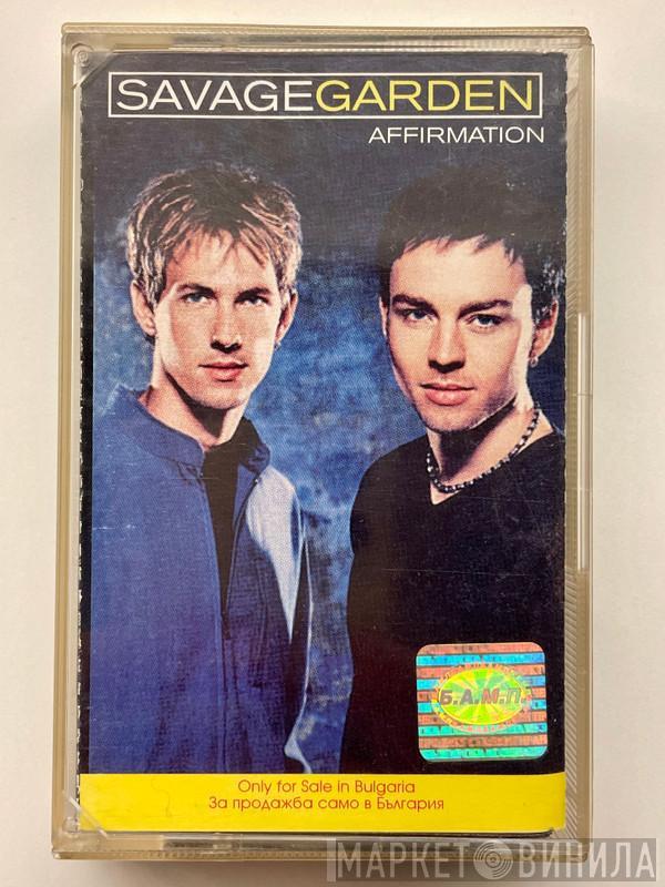  Savage Garden  - Affirmation
